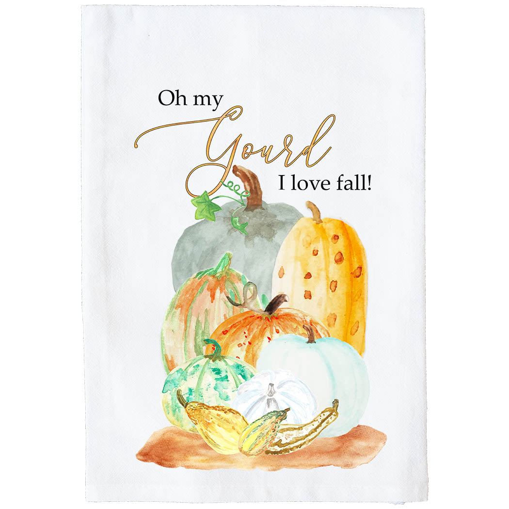 Oh My Gourd I Love Fall Towel